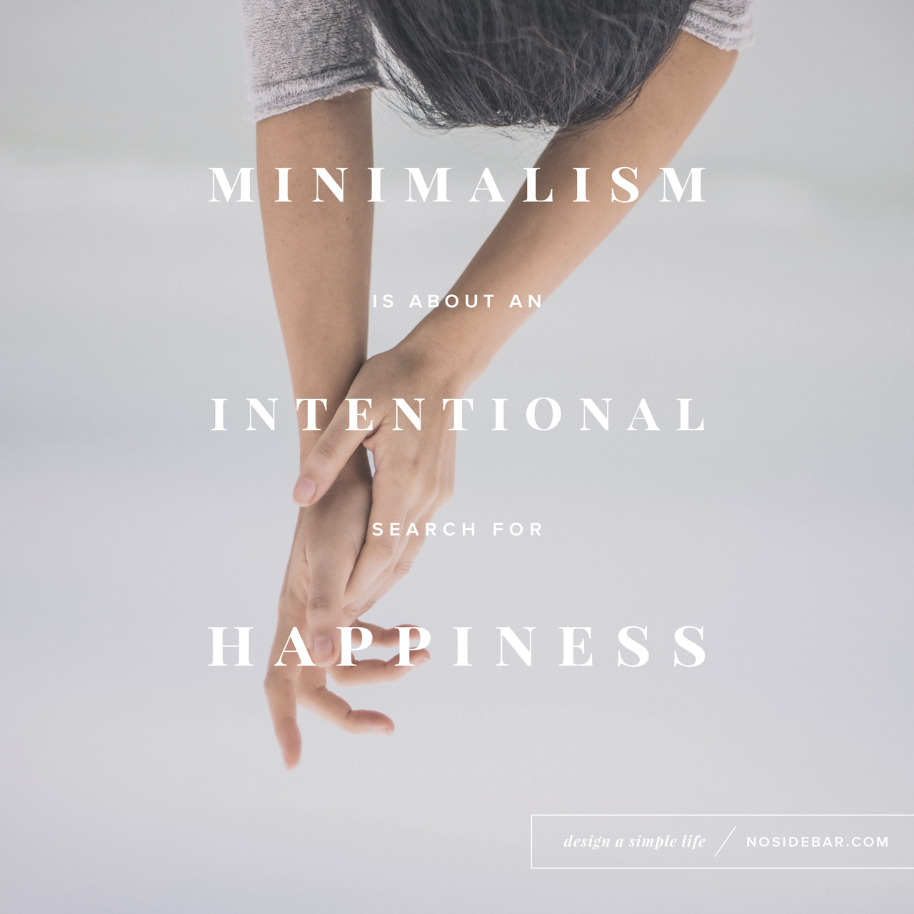 5 Minimalism Quotes to Help You Design a Simple Life